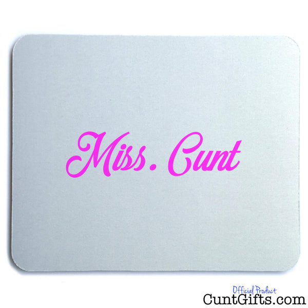 Miss Cunt - Mouse Mat