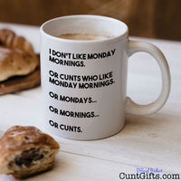 Monday mornings and cunts - Mug with coffee and pastries