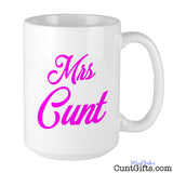 Mrs Cunt Mug 