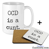Obsessive-Compulsive Disorder is a cunt - Mug and Drinks Coaster