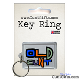 Old Cunt - Key Ring in Packaging