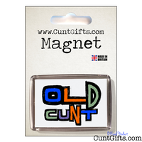Old Cunt - Magnet in Packaging
