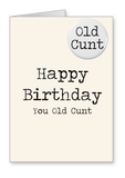 Old Cunt Birthday Card and Badge