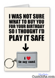 "I Love To Say Cunt" - Birthday Card & Keyring Combo