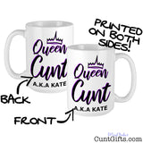 Queen Cunt Mug showing both sides