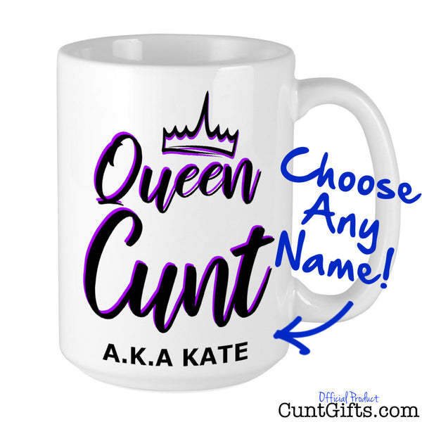 Queen Cunt Personalised Mug