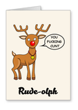 Rude-olph You Fucking Cunt - Christmas Card