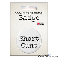 Short Cunt - Badge & Packaging