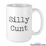 Silly Cunt - Mug