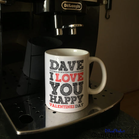 Sometimes You're Bit of a Cunt - Mug on Coffee Machine
