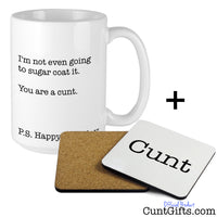 Sugar coat it - You are a cunt  - Mug and Drinks Coaster