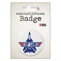 Top Cunt Badge in Packaging