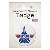 Top Cunt Badge in Packaging