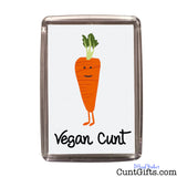 Vegan Cunt - Magnet