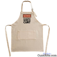 Warning my favourite word is cunt - Apron